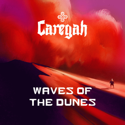 Caregah : Waves of the Dunes